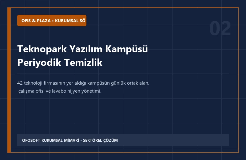 Teknopark Yazılım Kampüsü Periyodik Temizlik